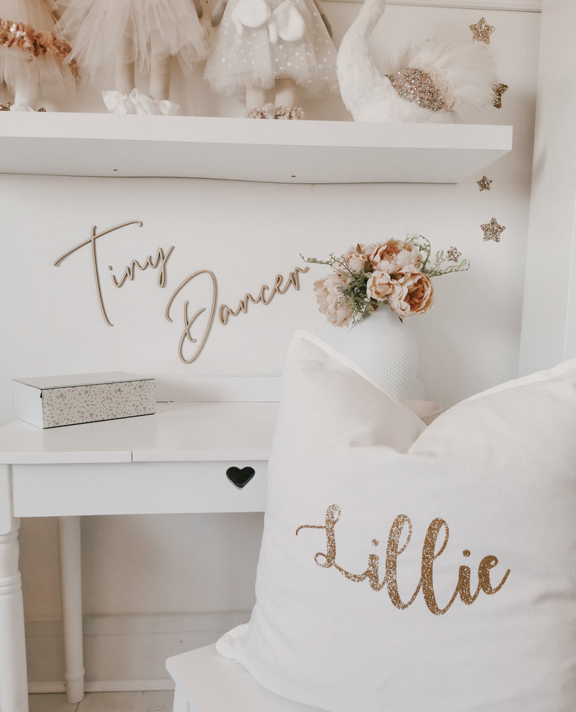 "Tiny Dancer" Wooden Wall Quote
