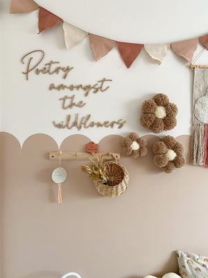 "Poetry amongst the wildflowers" Wooden Wall Quote